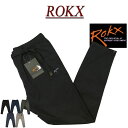  ry251 新品 ROKX ロックス LIGHT TREK PANT ストレッチ コットン ライトトレックパンツ RXMS191012 RXMF6209 メンズ クライミングパンツ ナローパンツ アウトドア 