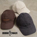 ★SALE価格20%OFF★【MINNETONKA】MTK CORDUROY LAW CAP/全3色 キャップ 帽子 カジュアル コーデュロイ ロゴ プレゼント...