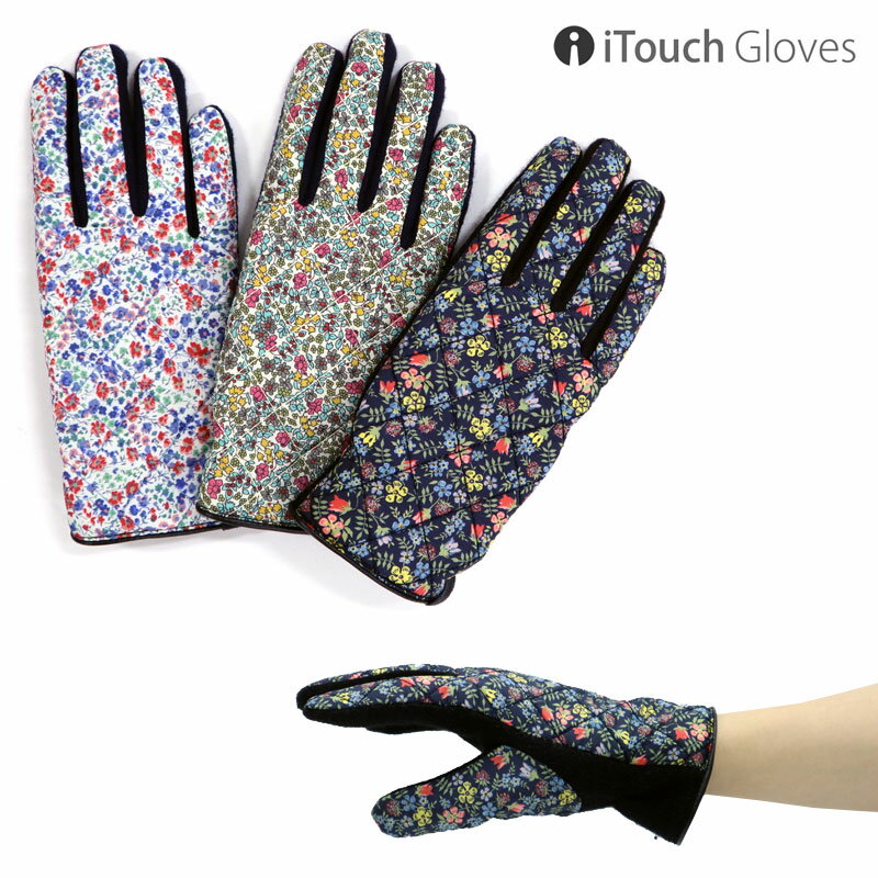 \200円OFFクーポン・7/11 1:59迄/ iTouch Gloves アイタッチグローブ LIBERTY リバティ 手袋 タッチパネル対応 S レディース 花柄
