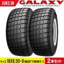 【5%OFFクーポン】トラクタータイヤ 18×8.50-8 4PR チューブレス 2本 MIGHTY MOW R-3 GALAXY ギャラクシー