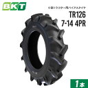 【5%OFFクーポン】小型トラクタータイヤ 7-14 4PR チューブタイプ TR126 1本 BKT バイアス