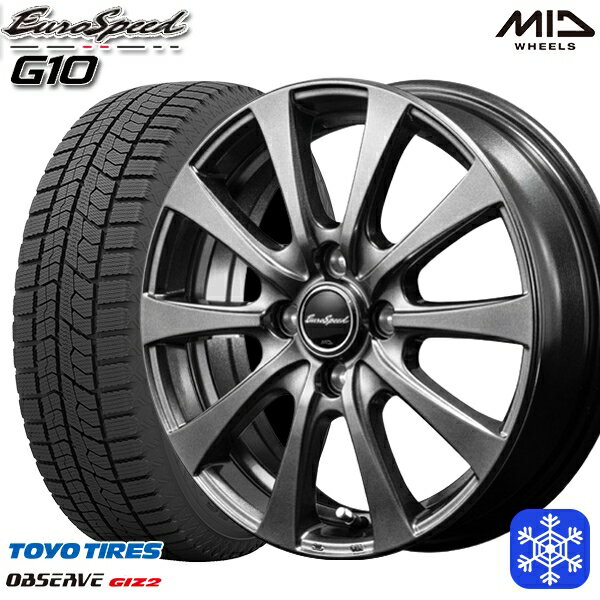 【取付対象】175/65R14 ヴィッツ デミオ 2021〜2022年製 トーヨー オブザーブ ギズ2 MID ユーロスピード G10 メタリックグレー 14インチ 5.5J 4穴 100 スタッドレスタイヤホイール4本セット 送料無料