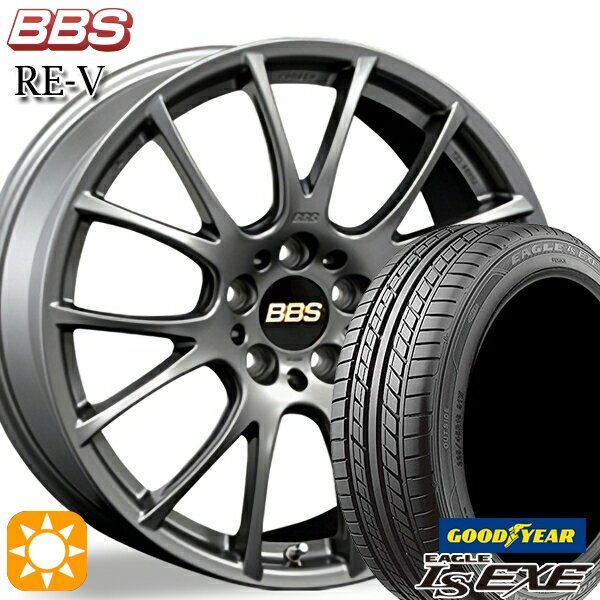 5/18 D会員限定P13倍★ セレナ 215/40R18 89W XL グッドイヤー イーグル LSEXE BBS RE-V マットグレイ（MGR） 18インチ 7.5J 5H114.3 サマータイヤホイールセット