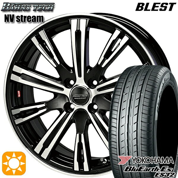 【取付対象】205/40R17 84V XL ヨコハマ ブルーアース ES32 BLEST バーンズテック NVストリーム ブラックポリッシュ 17インチ 6.5J 4H100 サマータイヤホイールセット