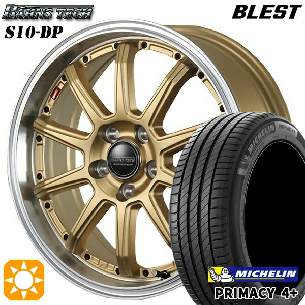 【取付対象】215/45R17 91W XL ミシュラン プライマシー4プラス ブレスト バーンズテック S10-DP セミグロスゴールド 17インチ 7.0J 5H114.3 サマータイヤホイールセット