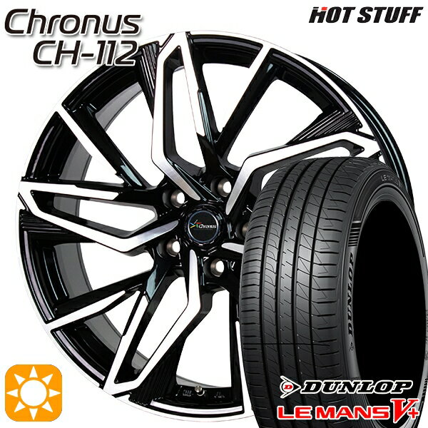 【取付対象】アイシス ノア 215/45R17 91W XL ダンロップ ルマン5+ HotStuff ホットスタッフ クロノス CH-112 17インチ 7.0J 5H114.3 サマータイヤホイールセット