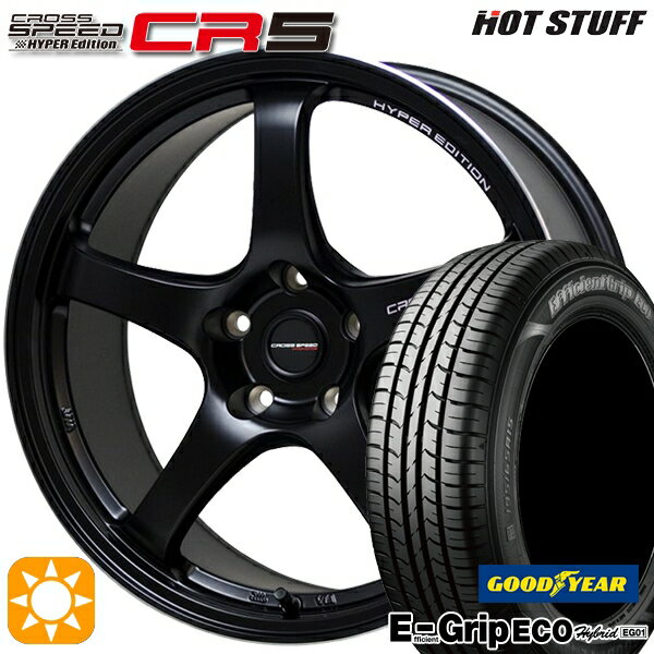 【取付対象】アイシス ノア/ヴォクシー 215/45R17 91W XL グッドイヤー エフィシェントグリップ エコ EG01 HotStuff ホットスタッフ クロススピード CR5 セミグロスブラック 17インチ 7.5J 5H114.3 サマータイヤホイールセット