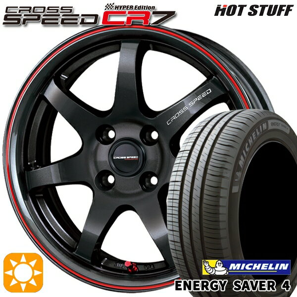 【取付対象】マツダ2 ノート 185/65R15 92H XL ミシュラン エナジーセイバー4 HotStuff ホットスタッフ クロススピード CR7 グロスガンメタレッドライン 15インチ 5.5J 4H100 サマータイヤホイールセット