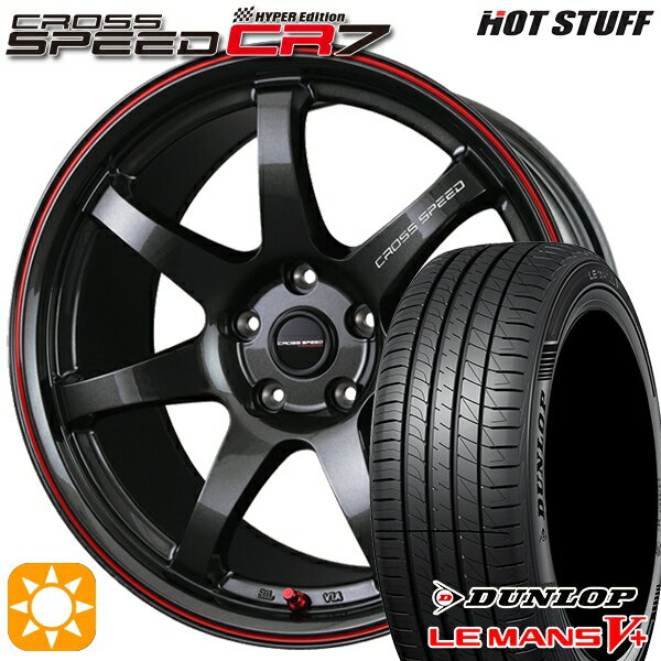 【取付対象】アルファード ヴェルファイア 245/40R19 98W XL ダンロップ ルマン5+ HotStuff ホットスタッフ クロススピード CR7 グロスガンメタレッドライン 19インチ 8.5J 5H114.3 サマータイヤホイールセット