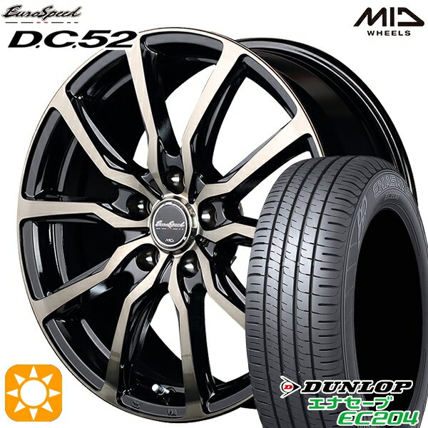 5/18 D会員限定P13倍★ 205/65R15 94V ダンロップ エナセーブ EC204 MID ユーロスピード DC52 ブラックポリッシュ+アーミーブラッククリア 15インチ 6.0J 5H114.3 サマータイヤホイールセット