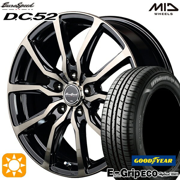 【取付対象】リーフ アクセラ 205/55R16 91V グッドイヤー エフィシェントグリップ エコ EG01 MID ユーロスピード DC52 ブラックポリッシュ+アーミーブラッククリア 16インチ 6.5J 5H114.3 サマータイヤホイールセット