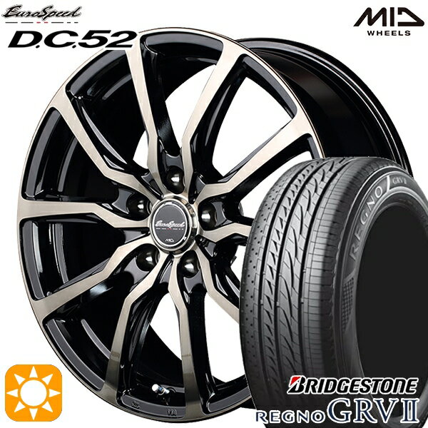 5/18 D会員限定P13倍★ アイシス ノア 215/45R17 91W XL ブリヂストン レグノ GRV2 MID ユーロスピード DC52 ブラックポリッシュ+アーミーブラッククリア 17インチ 7.0J 5H114.3 サマータイヤホイールセット