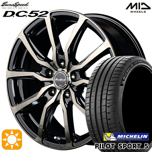 5/18 D会員限定P13倍★ 215/55R17 98Y XL ミシュラン パイロットスポーツ5 MID ユーロスピード DC52 ブラックポリッシュ+アーミーブラッククリア 17インチ 7.0J 5H114.3 サマータイヤホイールセット