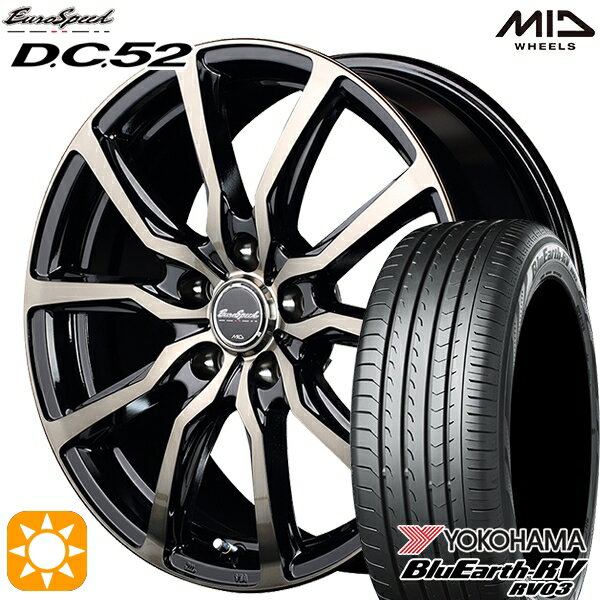 【取付対象】205/60R16 92H ヨコハマ ブルーアース RV03 MID ユーロスピード DC52 ブラックポリッシュ+アーミーブラッククリア 16インチ 6.5J 5H114.3 サマータイヤホイールセット