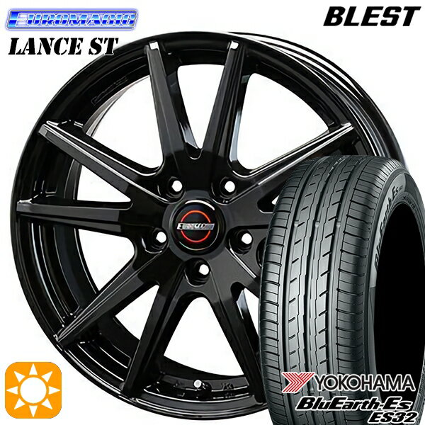 【取付対象】215/50R17 95V XL ヨコハマ ブルーアース ES32 BLEST ユーロマジック ランス ST ブラック 17インチ 7.0J 5H114.3 サマータイヤホイールセット