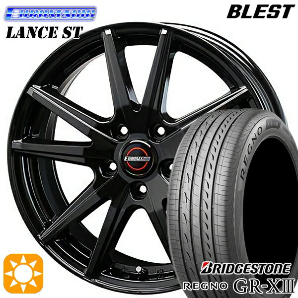 【最大2,000円OFFクーポン】50プリウス インプレッサ 215/45R17 91W XL ブリヂストン レグノ GR-X3 BLEST ユーロマジック ランス ST ブラック 17インチ 7.0J 5H100 サマータイヤホイールセット