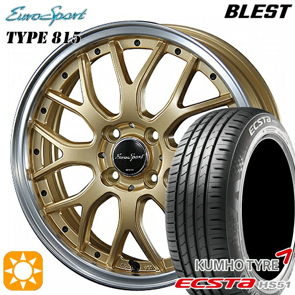 【取付対象】195/40R17 81W XL クムホ エクスタ HS51 BLEST ユーロスポーツ タイプ815 セミグロスゴールド 17インチ 7.0J 4H100 サマータイヤホイールセット