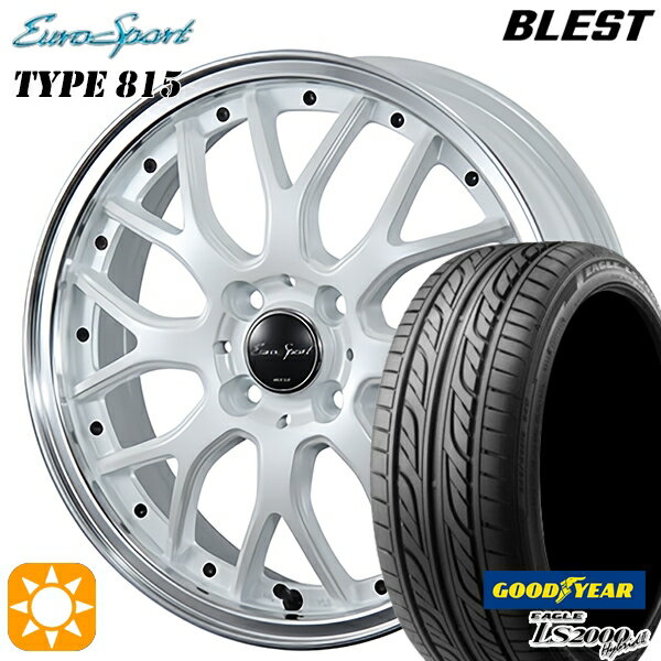 5/18 D会員限定P13倍★ 165/50R15 73V グッドイヤー LS2000ハイブリッド2 BLEST ユーロスポーツ タイプ815 パールホワイト 15インチ 5.0J 4H100 サマータイヤホイールセット