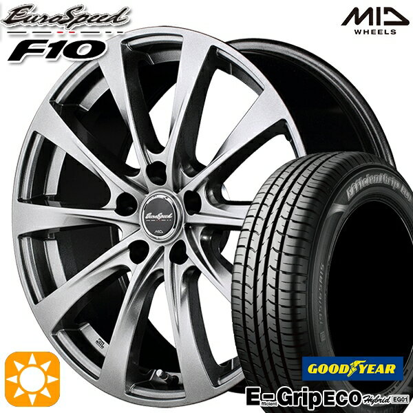 【取付対象】195/65R15 91H グッドイヤー エフィシェントグリップ エコ EG01 MID ユーロスピード F10 メタリックグレー 15インチ 6.0J 5H114.3 サマータイヤホイールセット