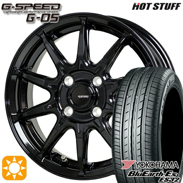 5/18 D会員限定P13倍★ 165/60R14 75T ヨコハマ ブルーアース ES32 ホットスタッフ ジースピード G-05 メタリックブラック 14インチ 4.5J 4H100 サマータイヤホイールセット