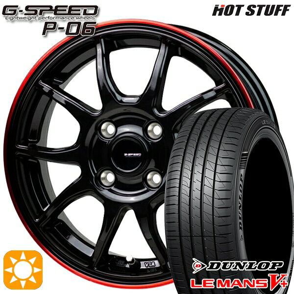 【取付対象】タンク ルーミー 195/45R16 80W ダンロップ ルマン5+ HotStuff ジースピード P-06 ブラックレッドクリア 16インチ 6.0J 4H100 サマータイヤホイールセット