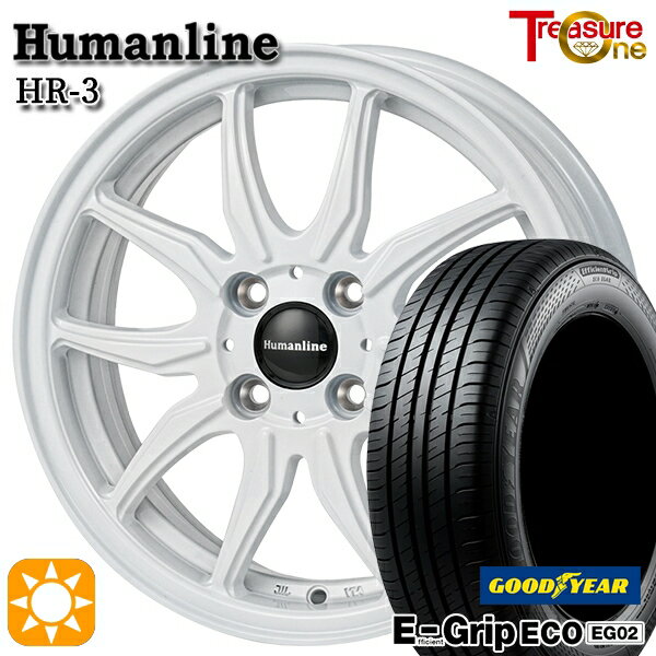 【取付対象】フィット アクア 185/60R15 84H グッドイヤー エフィシェントグリップ EG02 トレジャーワン ヒューマンライン HR3 ホワイト 15インチ 5.5J 4H100 サマータイヤホイールセット