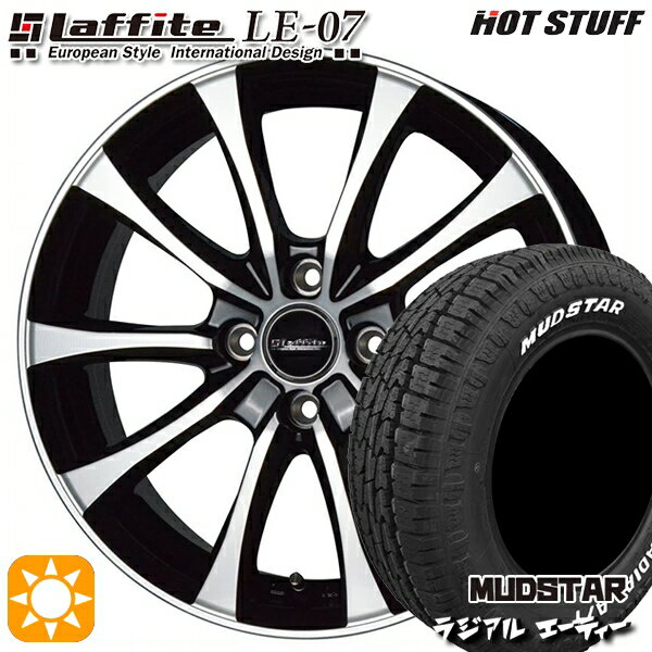 5/18 D会員限定P13倍★ フィット アクア 175/65R15 88H XL マッドスター ラジアル A/T ホワイトレター HotStuff ラフィット LE-07 ブラックポリッシュ 15インチ 5.5J 4H100 サマータイヤホイールセット