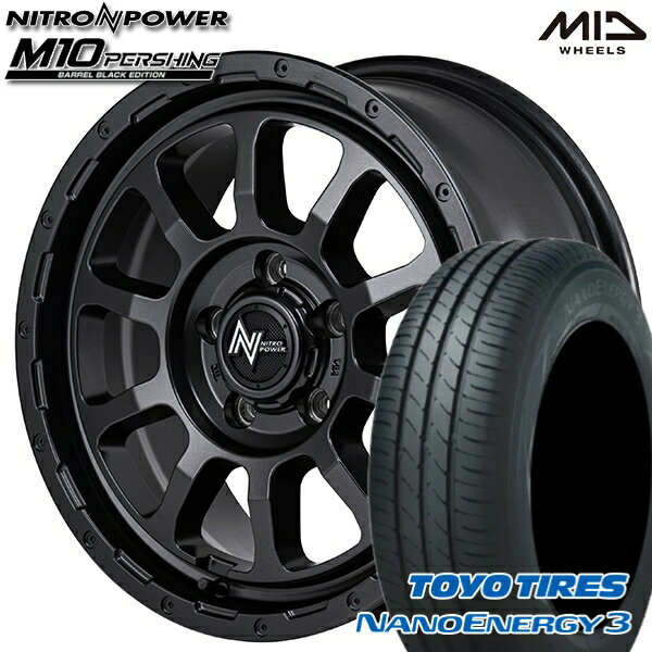 【取付対象】165/60R14 75H トーヨー ナノエナジー3 MID ナイトロパワー M10 パーシング バレルブラック 14インチ 4.5J 4H100 サマータイヤホイールセット