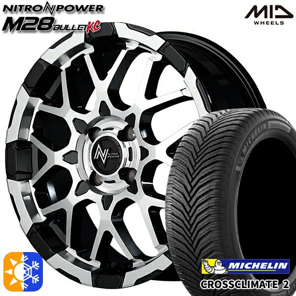 195/45R16 84V XL ミシュラン クロスクライメート2 MID ナイトロパワー M28バレットKC ブラック/ミラーカット 16インチ 6.0J 4H100 オールシーズンタイヤホイールセット