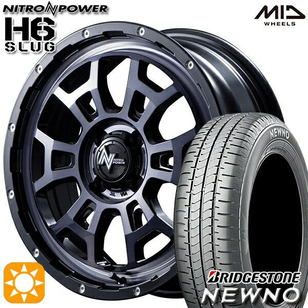 【取付対象】195/45R16 84V ブリヂストン ニューノ MID ナイトロパワー H6スラッグ ブラッククリア 16インチ 6.0J 4H100 サマータイヤホイールセット