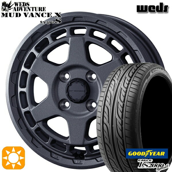 【取付対象】165/50R15 73V グッドイヤー LS2000ハイブリッド2 Weds マッドヴァンス X タイプS フリントグレー 15インチ 4.5J 4H100 サマータイヤホイールセット