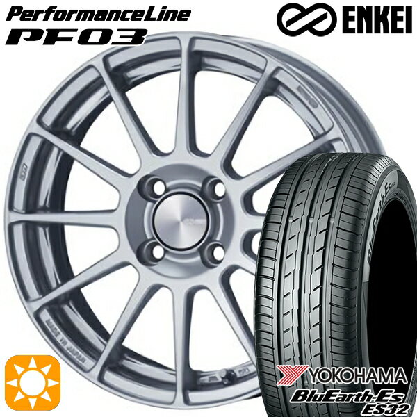 【取付対象】ウェイク 165/55R15 75V ヨコハマ ブルーアース ES32 ENKEI エンケイ パフォーマンスライン PF03 スパークルシルバー 15インチ 5.0J 4H100 サマータイヤホイールセット