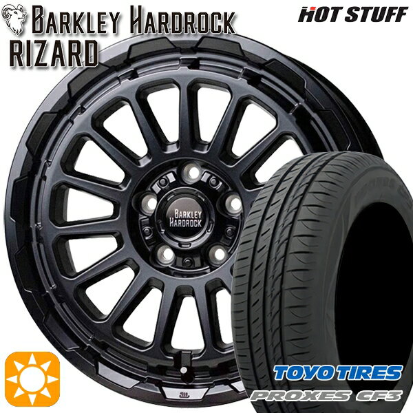 【取付対象】リーフ アクセラ 205/55R16 94V XL トーヨー プロクセス CF3 HotStuff バークレイ ハードロック リザード セミグロスブラック 16インチ 7.0J 5H114.3 サマータイヤホイールセット