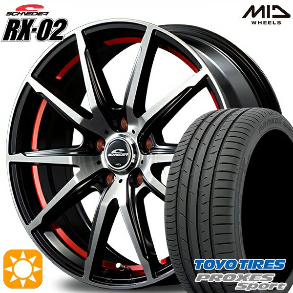 【最大2,000円OFFクーポン】セレナ 215/40R18 89Y トーヨー プロクセススポーツ MID シュナイダー RX02 RX810 BP/アンダーカットレッド 18インチ 7.0J 5H114.3 サマータイヤホイールセット