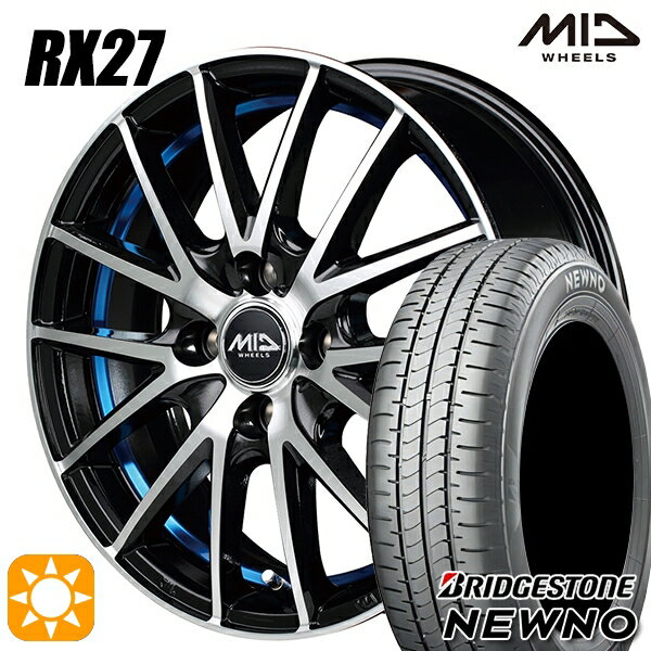 【取付対象】165/60R14 75H ブリヂストン ニューノ MID シュナイダー RX27 BMP/アンダーカットブルークリア 14インチ 4.5J 4H100 サマータイヤホイールセット