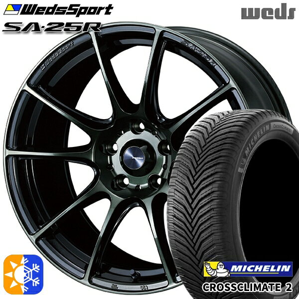 アイシス ノア 215/45R17 91Y XL ミシュラン クロスクライメート2 Weds ウェッズスポーツ SA25R WBC (ウォースブラッククリアー) 17インチ 7.0J 5H114.3 オールシーズンタイヤホイールセット