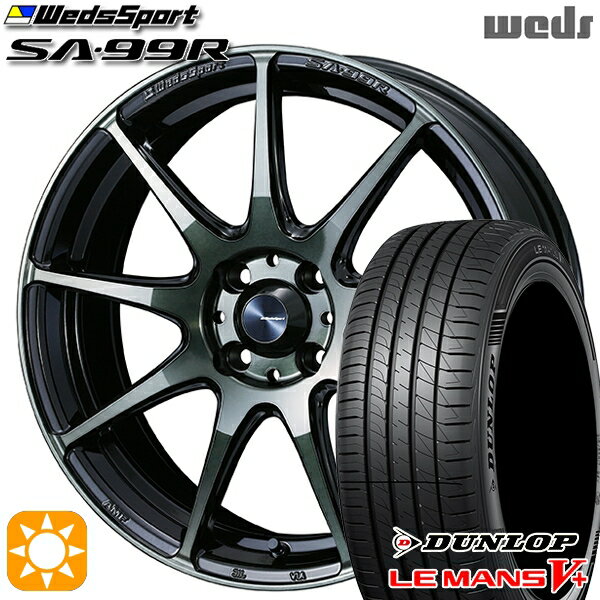 5/18 D会員限定P13倍★ アクア ヤリス 205/40R17 84W XL ダンロップ ルマン5+ Weds ウェッズスポーツ SA99R WBC（ウォースブラッククリアー） 17インチ 6.5J 4H100 サマータイヤホイールセット