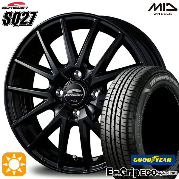 【取付対象】165/70R14 81S グッドイヤー エフィシェントグリップ エコ EG01 MID シュナイダー SQ27 メタリックブラック 14インチ 5.5J 4H100 サマータイヤホイールセット