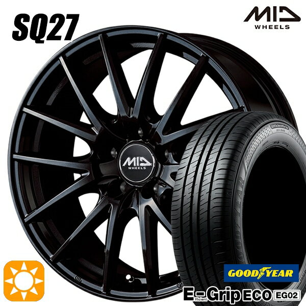 【取付対象】エスクァイア セレナ 195/65R15 91H グッドイヤー エフィシェントグリップ EG02 MID シュナイダー SQ27 メタリックブラック 15インチ 6.0J 5H114.3 サマータイヤホイールセット