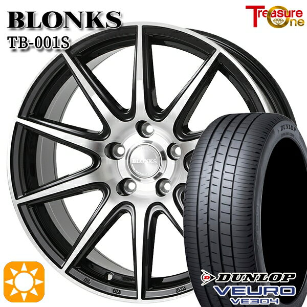 5/18 D会員限定P13倍★ 225/40R18 92W XL ダンロップ ビューロ VE304 トレジャーワン ブロンクス TB001S ブラックポリッシュ 18インチ 7.0J 5H114.3 +48/+53 サマータイヤホイールセット