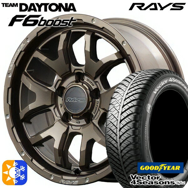 205/50R17 93H XL グッドイヤー ベクター フォーシーズンズ RAYS レイズ チームデイトナ F6 Boost Z5 17インチ 7.0J 5H114.3 オールシーズンタイヤホイールセット 1