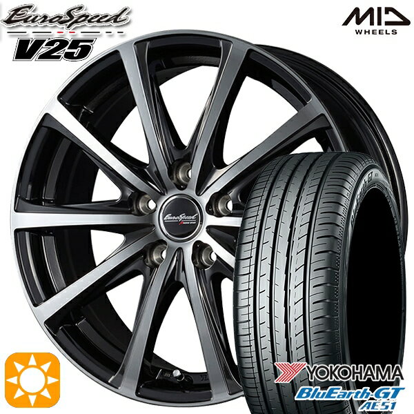 5/18 D会員限定P13倍★ 205/50R17 93W XL ヨコハマ ブルーアースGT AE51 MID ユーロスピード V25 ブラックポリッシュ 17インチ 7.0J 5H114.3 サマータイヤホイールセット