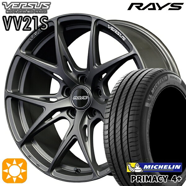 【取付対象】235/55R18 104V XL ミシュラン プライマシー4プラス RAYS ベルサス VV21S APJ 18インチ 8.0J 5H114.3 サマータイヤホイールセット