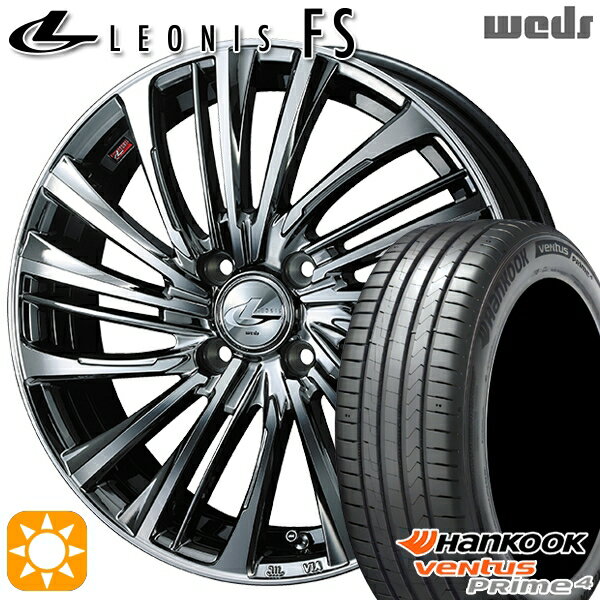 【取付対象】205/45R17 88V XL ハンコック veNtus PRime4 K135 Weds レオニス FS BMCMC (ブラックメタルコート/ミラーカット) 17インチ 6.5J 4H100 サマータイヤホイールセット