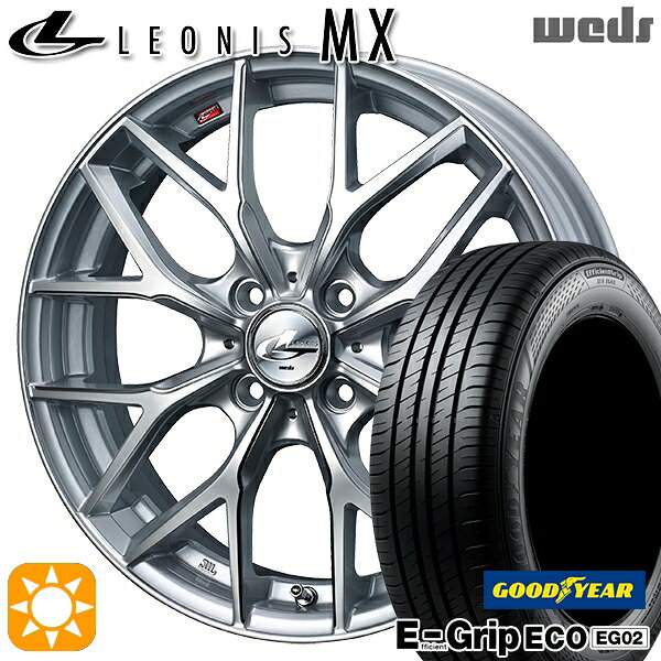 【取付対象】165/50R16 75V グッドイヤー エフィシェントグリップ EG02 Weds レオニス MX HS/SC (ハイパーシルバー/SCマシニング) 16インチ 5.0J 4H100 サマータイヤホイールセット