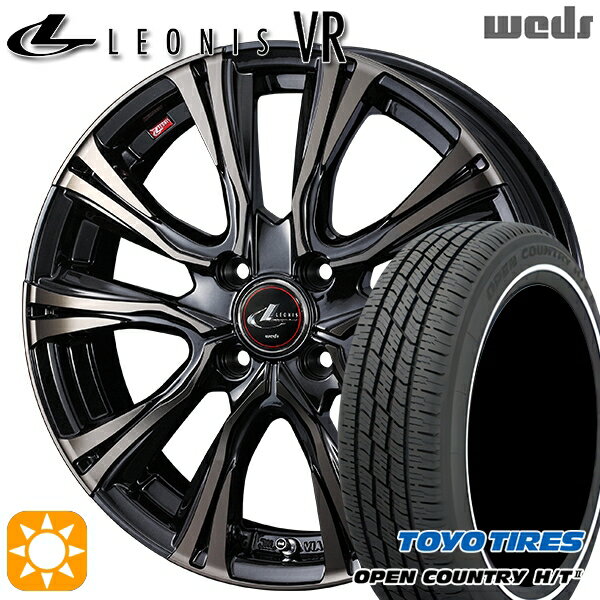 【取付対象】165/60R15 77H トーヨー オープンカントリー H/T2 WR Weds レオニス VR PBMC/TI 15インチ 4.5J 4H100 サマータイヤホイールセット