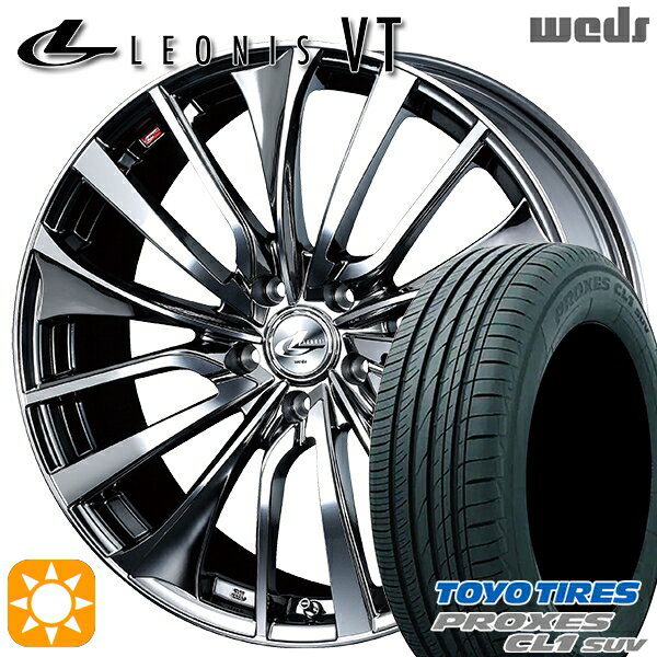 5/18 D会員限定P13倍★ C-HR ヴェゼル 225/50R18 95W トーヨー プロクセス CL1 SUV Weds レオニス VT BMCMC (ブラックメタルコート ミラーカット) 18インチ 8.0J 5H114.3 サマータイヤホイールセット