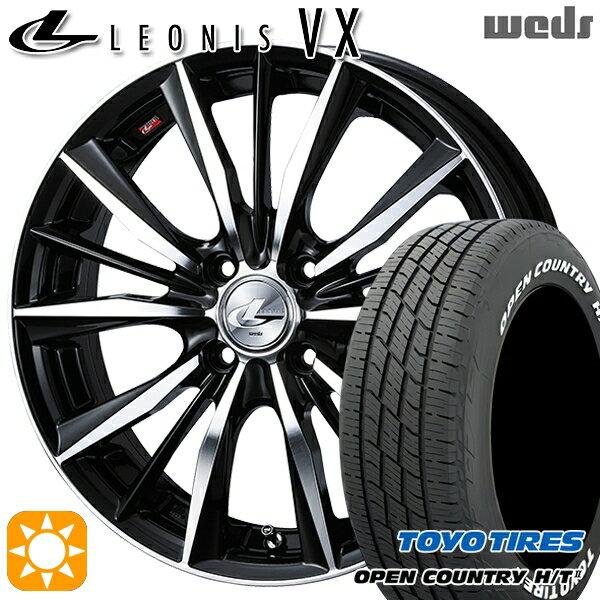 【取付対象】フィット アクア 185/60R15 84H トーヨー オープンカントリー H/T2 WL Weds レオニス VX BKMC (ブラック ミラーカット) 15インチ 6.0J 4H100 サマータイヤホイールセット