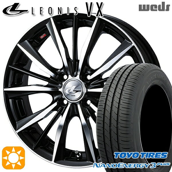 【取付対象】195/45R16 80W トーヨー ナノエナジー3プラス Weds レオニス VX BKMC (ブラック ミラーカット) 16インチ 6.0J 4H100 サマータイヤホイールセット