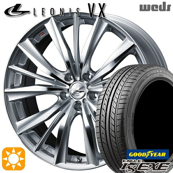 5/18 D会員限定P13倍★ 225/35R19 88W XL グッドイヤー イーグル LSEXE Weds レオニス VX HSMC (ハイパーシルバー ミラーカット) 19インチ 8.0J 5H114.3 サマータイヤホイールセット